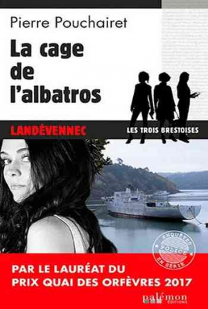 La cage de l’Albatros