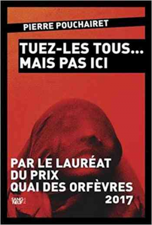 Tuez-les tous mais pas ici