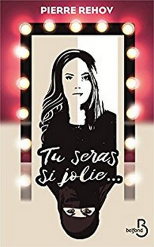 Tu seras si jolie…