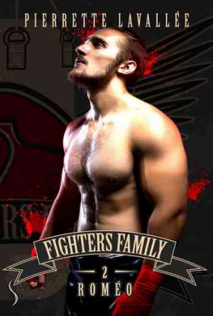 Fighters family – Tome 2 : Roméo