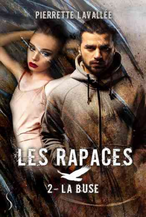 Les Rapaces, Tome 2 : La Buse