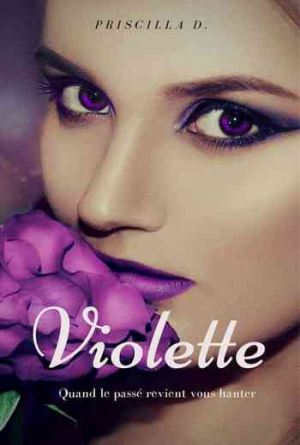 Violette: Quand le passé revient vous hanter