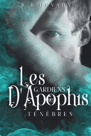 Les Gardiens d’Apophis, Tome 4: Ténèbres