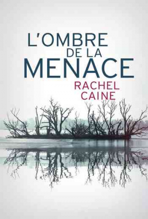 L’ombre de la menace
