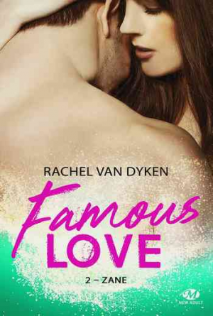 Famous Love – Tome 2 : Zane