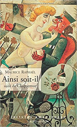 Ainsi soit-il suivi de Claquemur