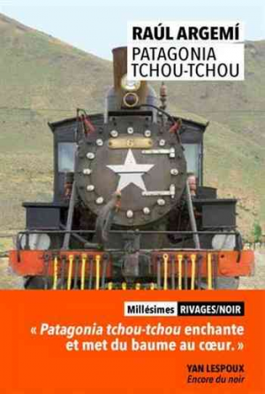 Patagonia Tchou-Tchou