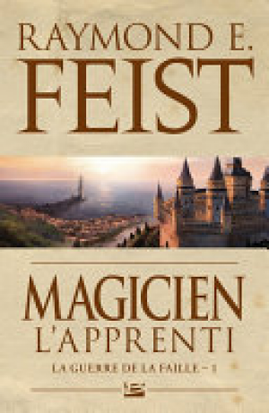 La guerre des failles, tome 1 : Magicien – L’apprenti