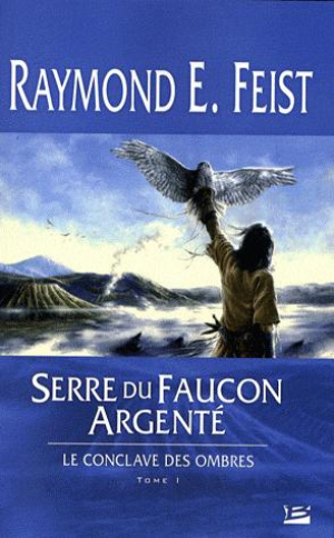 Le conclave des ombres, Tome 1 : Serre du faucon argenté