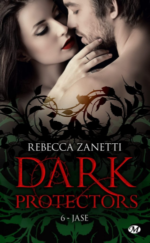 Dark Protectors, Tome 6 : Jase