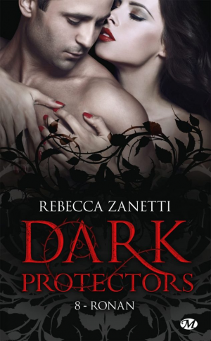 Dark Protectors, Tome 8 : Ronan