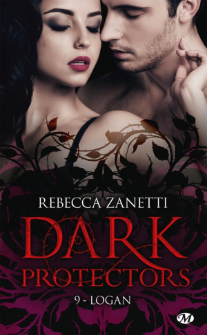 Dark Protectors, Tome 9 : Logan
