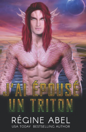 Agence Matrimoniale Prime, Tome 4 : J’ai épousé un triton