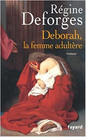 Deborah, La Femme Adultere