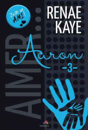 Aimer… Tome 3 : Aaron