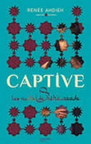 Captive ou Les nuits de Shéhérazade
