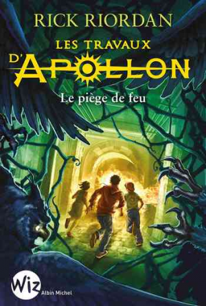 Les Travaux d’Apollon – Tome 3 : Le piège de feu