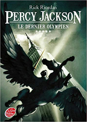 Percy Jackson – Tome 5 – Le dernier Olympien