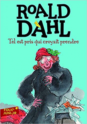 Tel est Pris qui Croyait Prendre