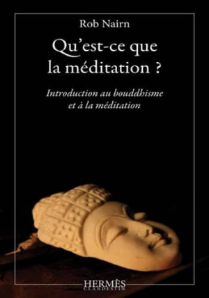 Qu’est-ce que la méditation ?