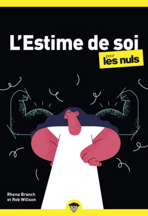 L’Estime de soi pour les Nuls