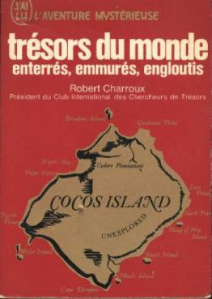 Trésors du monde : Enterrés, emmurés, engloutis