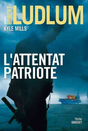 L’attentat patriote