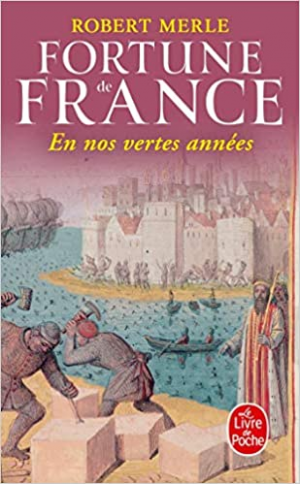 Fortune de France, tome 2 : En nos vertes années