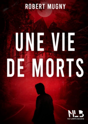 Une vie de morts