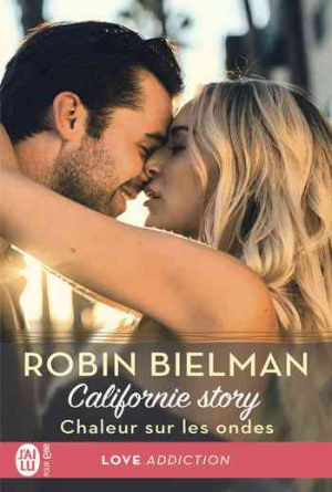 Californie Story, Tome 1 : Chaleur sur les ondes