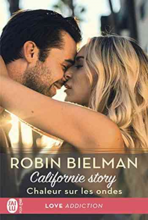 Californie Story, Tome 3: Ferveur au bureau