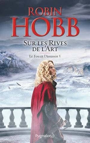 Le Fou et l’Assassin, Tome 5