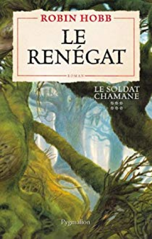 Le Soldat chamane, Tome 6 : Le renégat