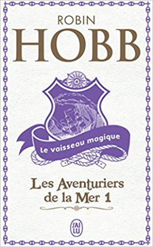 Les aventuriers de la mer, tome 1 : Le vaisseau magique