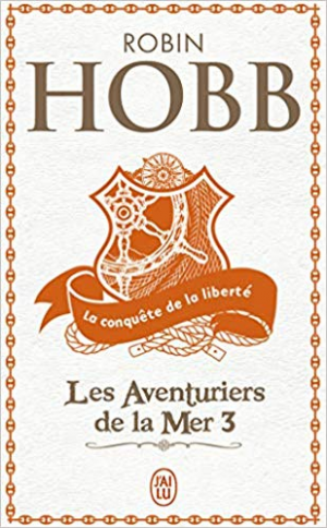 Les Aventuriers de la mer, tome 3 : La Conquête de la liberté