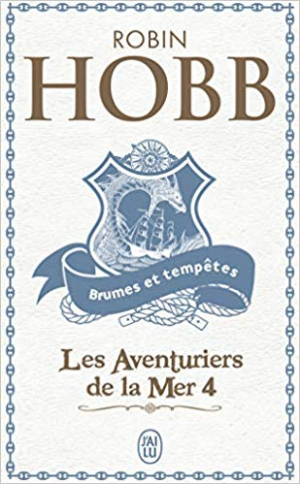Les Aventuriers de la mer, Tome 4 : Brumes et tempêtes