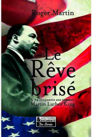 Le rêve brisé : L’assassinat de Martin Luther King
