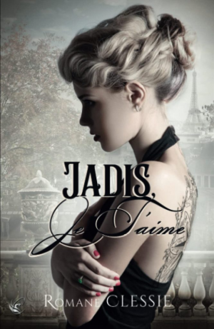 Jadis, je t’aime
