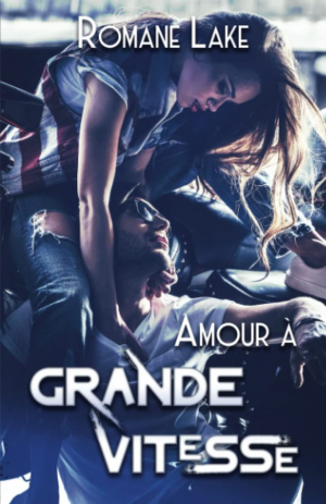 Amour à grande vitesse
