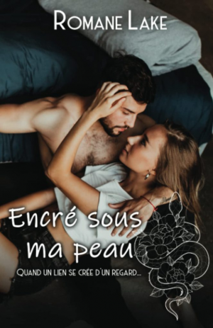 Encré sous ma peau, Tome 1 : Quand un lien se crée d’un regard