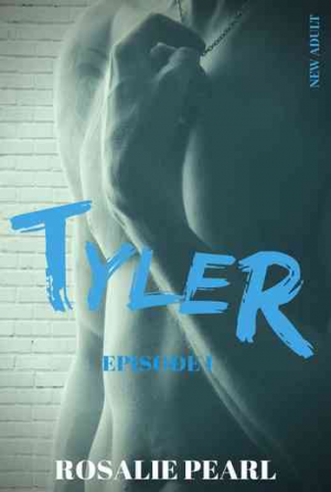 Tyler, Épisode 1