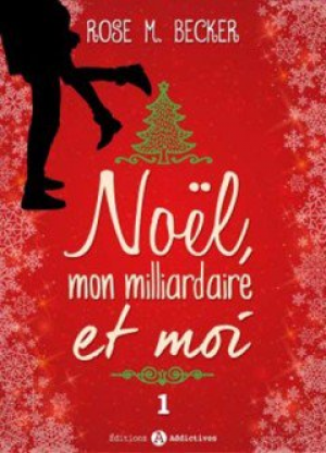 Noël, mon milliardaire et moi