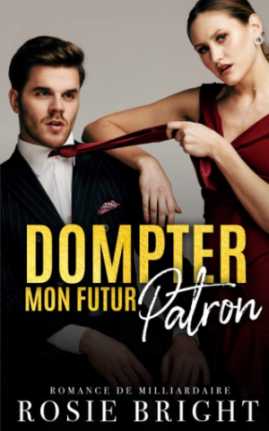 Dompter mon Futur Patron
