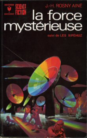 La force mystérieuse