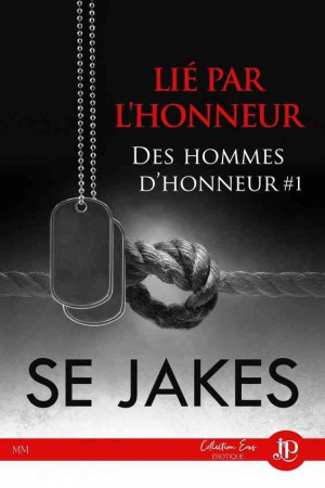 Des hommes d’honneur, Tome 1 : Lié par l’honneur
