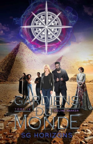 Céline Parker, Tome 4 : Gardiens du monde