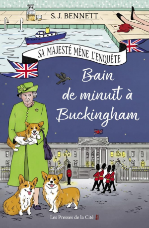 Sa Majesté mène l’enquête, tome 2 : Bain de minuit à Buckingham
