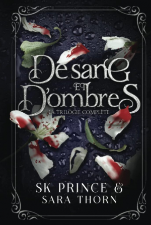 De sang et d’ombres: la trilogie complète