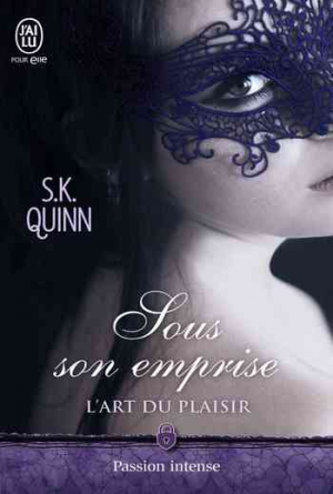 L’art du plaisir – Tome 1: Sous son emprise