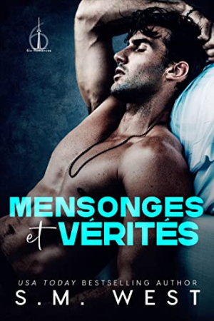 6ix Romances, Tome 3 : Mensonges et vérités